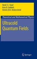 Henk T.C. Stoof - Ultracold Quantum Fields - 9781402087622 - V9781402087622
