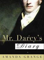 Amanda Grange - Mr. Darcy´s Diary: A Novel - 9781402208768 - V9781402208768