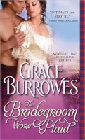 Grace Burrowes - The Bridegroom Wore Plaid - 9781402268663 - V9781402268663