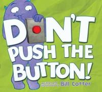 Bill Cotter - Don't Push the Button - 9781402287466 - V9781402287466
