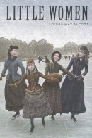 Louisa May Alcott - Little Women (Sterling Unabridged Classics) - 9781402714580 - V9781402714580