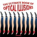 Al Seckel - The Ultimate Book of Optical Illusions - 9781402734045 - 9781402734045