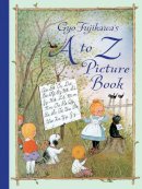 Gyo Fujikawa - Gyo Fujikawa's A to Z Picture Book - 9781402768187 - V9781402768187