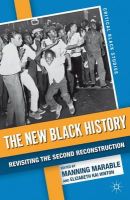 E. Hinton - The New Black History: Revisiting the Second Reconstruction (The Critical Black Studies Series) - 9781403977779 - V9781403977779