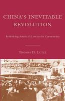T. Lutze - China's Inevitable Revolution - 9781403979773 - V9781403979773