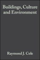 Richard Lorch - Buildings, Culture and Environment: Informing Local and Global Practices - 9781405100045 - V9781405100045