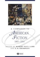 Lamb - A Companion to American Fiction, 1865 - 1914 - 9781405100649 - V9781405100649