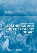 Kieran - Contemporary Debates in Aesthetics and the Philosophy of Art - 9781405102407 - V9781405102407