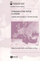 Smith - Through the Paper Curtain: Insiders and Outsiders in the New Europe - 9781405102940 - KLJ0006561