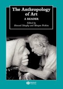 Morphy - The Anthropology of Art: A Reader - 9781405105613 - V9781405105613