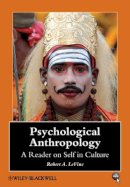 Robert A. Levine - Psychological Anthropology: A Reader on Self in Culture - 9781405105750 - V9781405105750