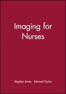 Stephen Jones - Imaging for Nurses - 9781405105927 - V9781405105927