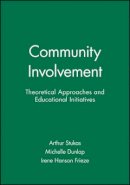 Stukas - Community Involvement: Theoretical Approaches and Educational Initiatives - 9781405107938 - V9781405107938