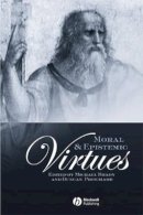Brady - Moral and Epistemic Virtues - 9781405108782 - V9781405108782