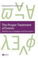 Michiel Van Lambalgen - The Proper Treatment of Events - 9781405112130 - V9781405112130