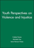 Daiute - Youth Perspectives on Violence and Injustice - 9781405112338 - V9781405112338