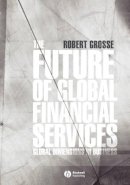 Robert E. Grosse - The Future of Global Financial Services - 9781405117005 - V9781405117005