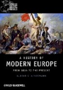 Albert S. Lindemann - A History of Modern Europe: From 1815 to the Present - 9781405121866 - V9781405121866