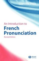 Glanville Price - An Introduction to French Pronunciation - 9781405132558 - V9781405132558