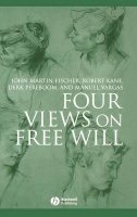 John Martin Fischer - Four Views on Free Will - 9781405134859 - V9781405134859