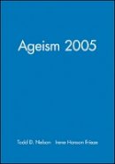 Todd Nelson - Ageism 2005 - 9781405139441 - V9781405139441