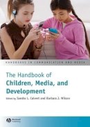Calvert - The Handbook of Children, Media, and Development - 9781405144179 - V9781405144179