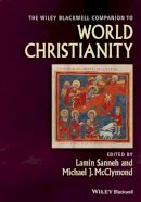 Lamin Sanneh - The Wiley Blackwell Companion to World Christianity - 9781405153768 - V9781405153768