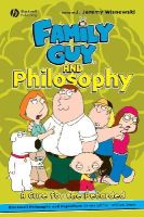 Jeremy Wisneweski - Family Guy and Philosophy - 9781405163163 - V9781405163163
