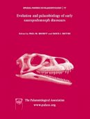 Barrett - Special Papers in Palaeontology, Evolution and Palaeobiology of Early Sauropodomorph Dinosaurs - 9781405169332 - V9781405169332