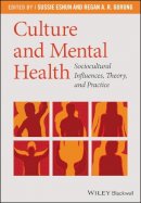 Eshun - Culture and Mental Health: Sociocultural Influences, Theory, and Practice - 9781405169820 - V9781405169820