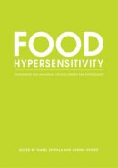Isabel Skypala - Food Hypersensitivity: Diagnosing and Managing Food Allergies and Intolerance - 9781405170369 - V9781405170369