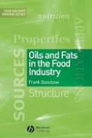 Frank Gunstone - Oils and Fats in the Food Industry - 9781405171212 - V9781405171212
