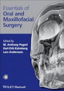 M. Anthony Pogrel - Essentials of Oral and Maxillofacial Surgery - 9781405176231 - V9781405176231