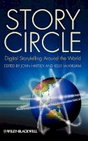 Hartley - Story Circle: Digital Storytelling Around the World - 9781405180597 - V9781405180597