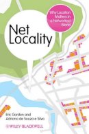 Eric Gordon - Net Locality: Why Location Matters in a Networked World - 9781405180610 - V9781405180610