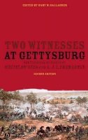 Gallagher - Two Witnesses at Gettysburg: The Personal Accounts of Whitelaw Reid and A. J. L. Fremantle - 9781405181129 - V9781405181129