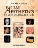 Farhad B. Naini - Facial Aesthetics: Concepts and Clinical Diagnosis - 9781405181921 - V9781405181921