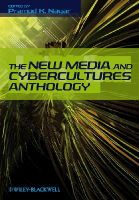 Pramod K. Nayar - The New Media and Cybercultures Anthology - 9781405183079 - V9781405183079