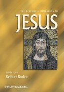 Delbert Burkett - The Blackwell Companion to Jesus - 9781405193627 - V9781405193627