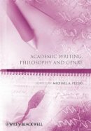 Michael A. Peters - Academic Writing, Philosophy and Genre - 9781405194006 - V9781405194006