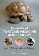 John Chitty - Essentials of Tortoise Medicine and Surgery - 9781405195447 - V9781405195447