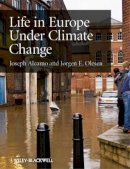 Joseph Alcamo - Life in Europe Under Climate Change - 9781405196185 - V9781405196185