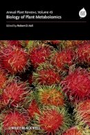Robert D Hall - Annual Plant Reviews, Biology of Plant Metabolomics - 9781405199544 - V9781405199544