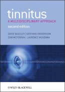 David Baguley - Tinnitus: A Multidisciplinary Approach - 9781405199896 - V9781405199896