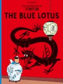 Herge - The Blue Lotus (The Adventures of Tintin) - 9781405206167 - 9781405206167