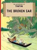 Herge - The Broken Ear (The Adventures of Tintin) - 9781405208055 - 9781405208055