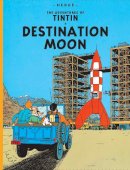 Hergé - Destination Moon (The Adventures of Tintin) - 9781405208154 - 9781405208154