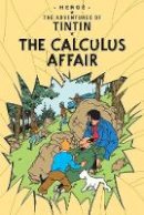 Hergé - The Calculus Affair - 9781405208178 - V9781405208178