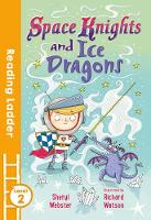 Sheryl Webster - Space Knights and Ice Dragons - 9781405278225 - V9781405278225