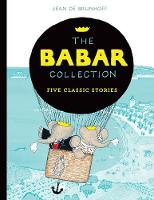 Jean de Brunhoff - The Babar Collection: Five Classic Stories - 9781405279895 - V9781405279895